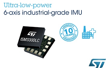 STMicroelectronics Adds 6-Axis Inertial Module to Ultra-Low-Power MEMS Sensors Offering for Industrial Applications